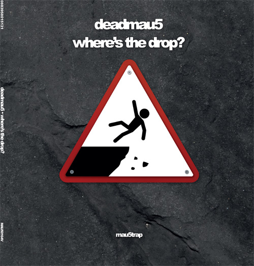 Deadmau5/WHERE'S THE DROP? DLP