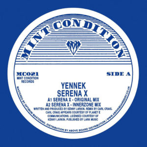 Yennek (aka Kenny Larkin)/SERENA X 12"