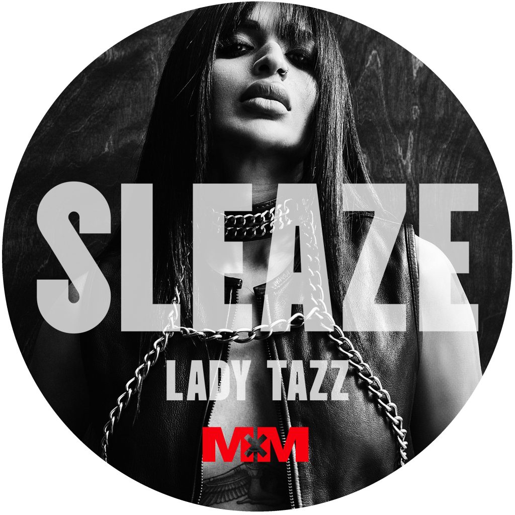 Lady Tazz/SLEAZE (RADIO SLAVE REMIX) 12"