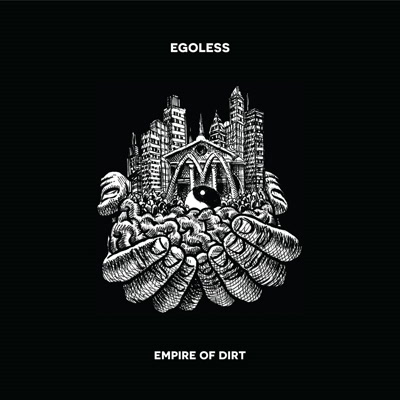 Egoless/EMPIRE OF DIRT 12"