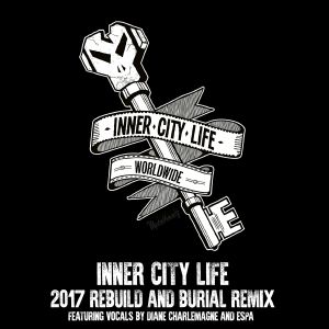 Goldie/INNER CITY LIFE- 2017 REBUILD 12"