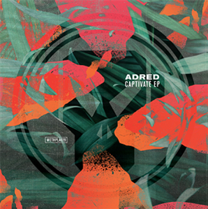 Adred/CAPTIVATE EP 12"