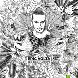 Eric Volta/THE DISSOLUTION OF... EP 12"
