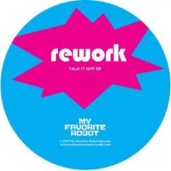 Rework/TALK IT OFF EP 12"