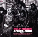 Various/PULP FUSION: AFRICA FUNK DCD