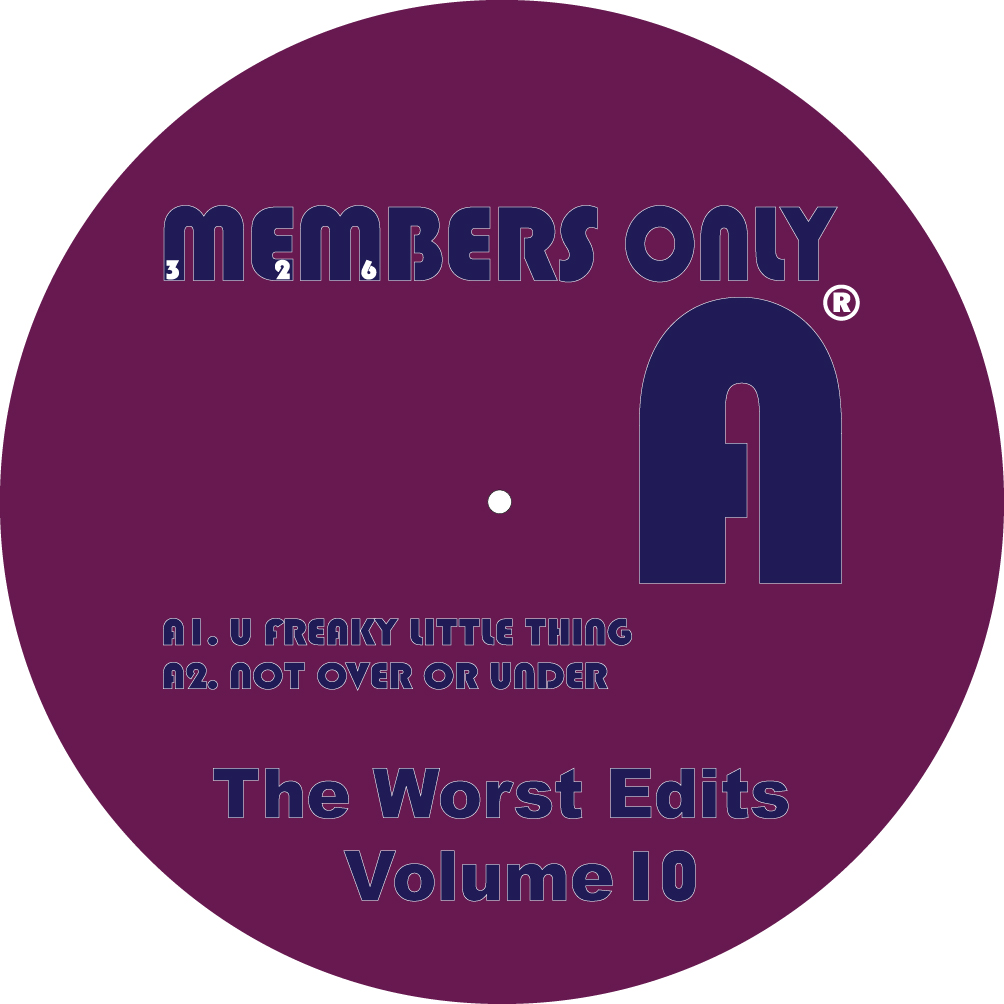 Members Only/THE WORST EDITS VOLUME 10 12"