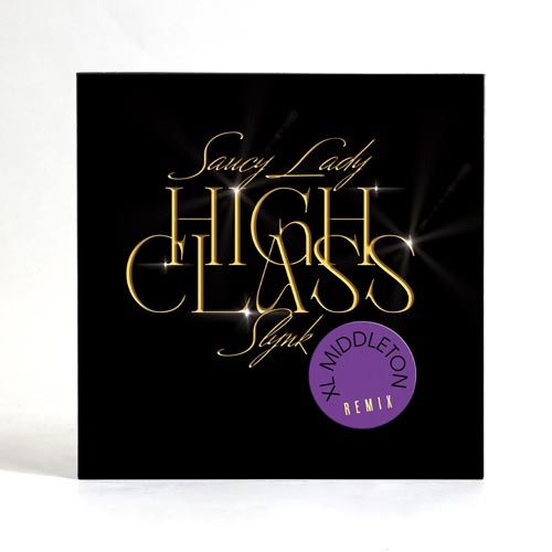 Saucy Lady/HIGH CLASS 7"