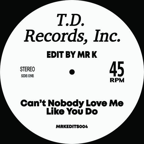 Mr. K/CAN'T NOBODY LOVE ME LIKE... 12"