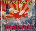 Trevor Loveys/BODY JACK DCD