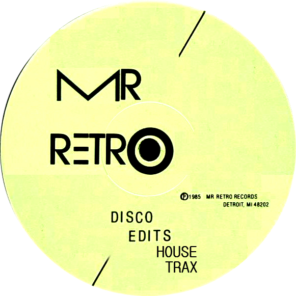 Mr. Retro/DISCO EDITS HOUSE TRAX 12"