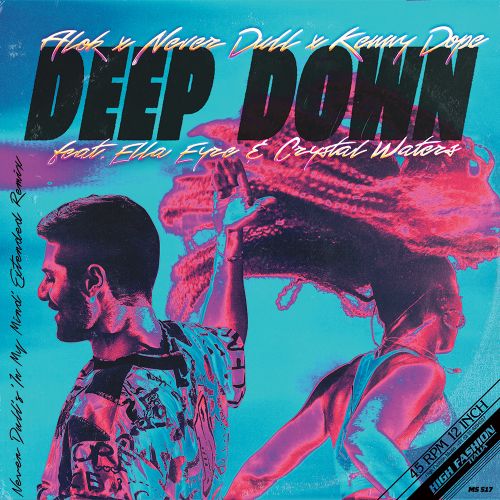 Alok & Never Dull/DEEP DOWN REMIXES 12"