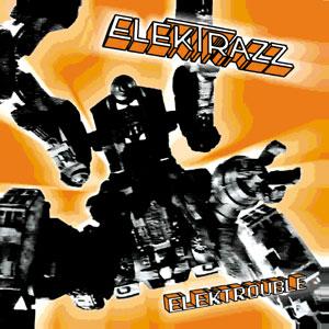Elektrazz/ELEKTROUBLE CD