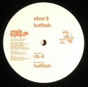 Oliver $/HOTFLASH 12"