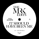 Mr. K/IT SHOULD HAVE BEEN ME 7"