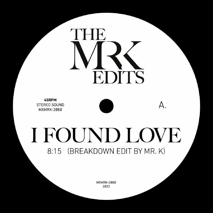 Mr. K/I FOUND LOVE 12"