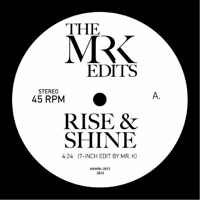 Mr. K/RISE & SHINE 7"