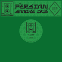 Persian/SMOKE DUB EP 10"
