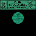 Dub Specialists/BEAT TO BEAT EP 12"