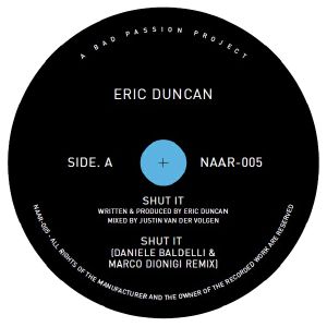 Eric Duncan/SHUT IT (D. BALDELLI RX) 12"