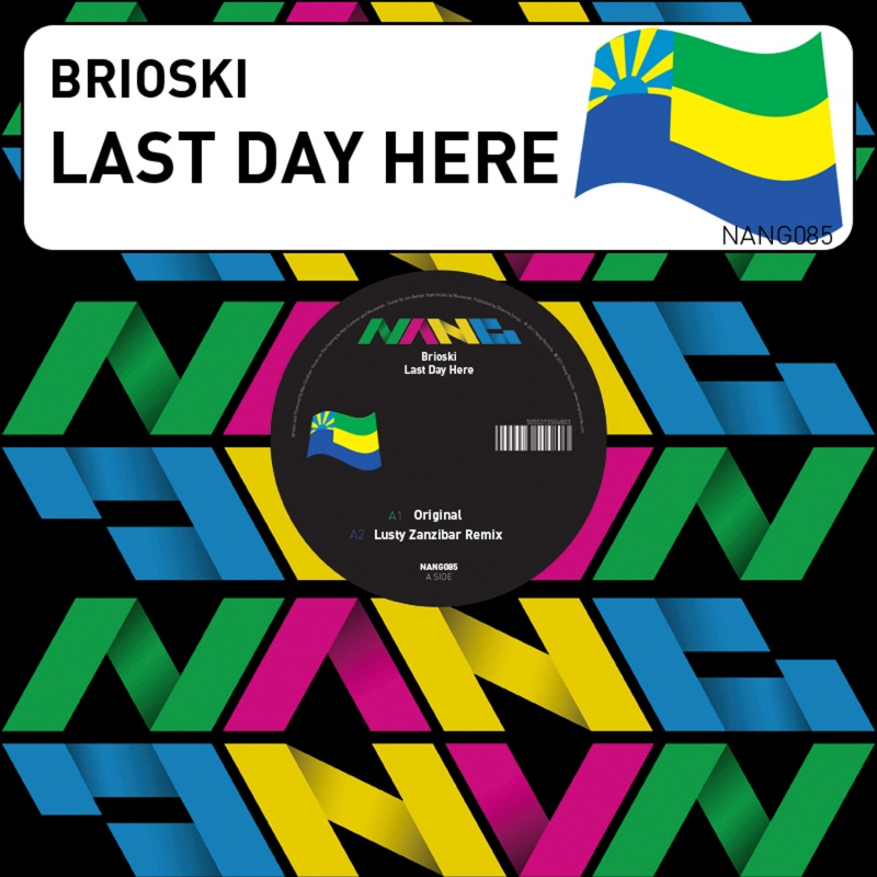 Brioski/LAST DAY HERE 12"