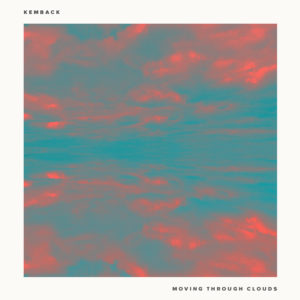 Kemback/MOVING THROUGH CLOUDS EP 12"
