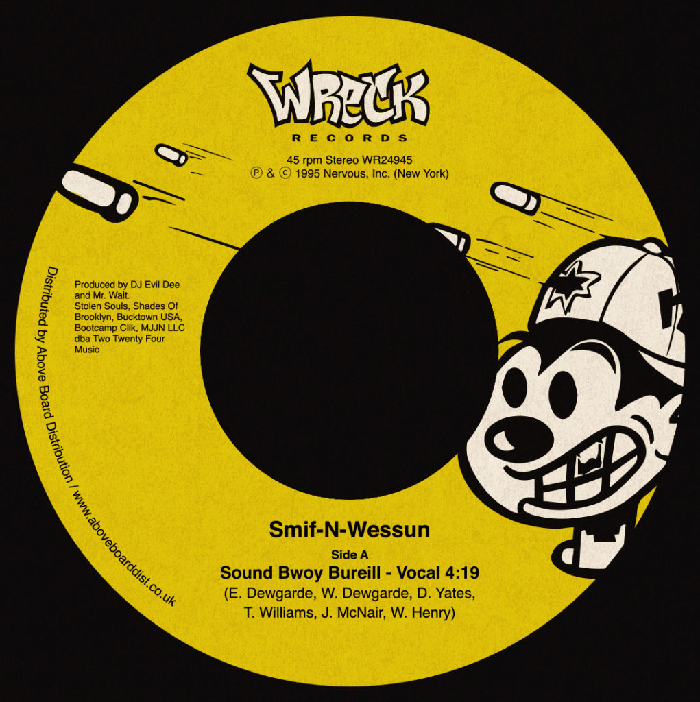Smif-N-Wessun/SOUND BWOY BUREILL 7"