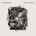Kirk Degiorgio/ROBE OF DREAMS LP