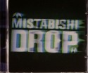 Mistabishi/DROP CD