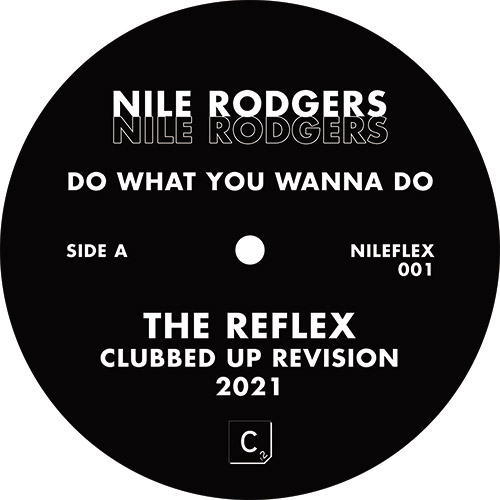 Nile Rodgers/DO WHAT.. (REFLEX 2021) 12"