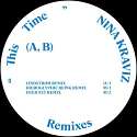 Nina Kraviz/THIS TIME: REMIXES PT 1 12"