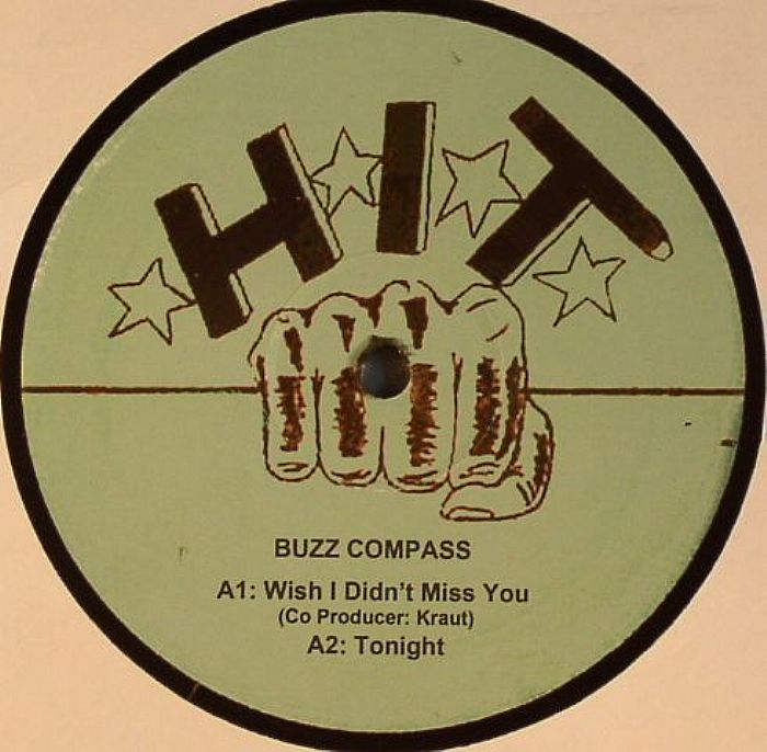Buzz Compass/I WISH I DIDNT MISS YOU 12"