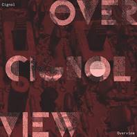 Cignol/OVERVIEW 12"