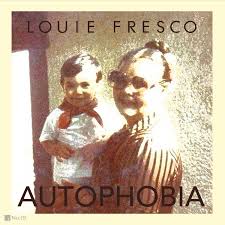 Louie Fresco/AUTOPHOBIA CD
