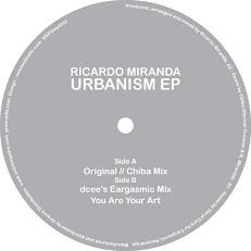 Ricardo Miranda/URBANISM REMIXES 12"