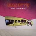 Bugz in the Attic/DON'T STOP REMIX 1 12"