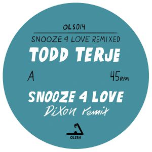 Todd Terje/SNOOZE 4 LOVE (DIXON RMX) 12"