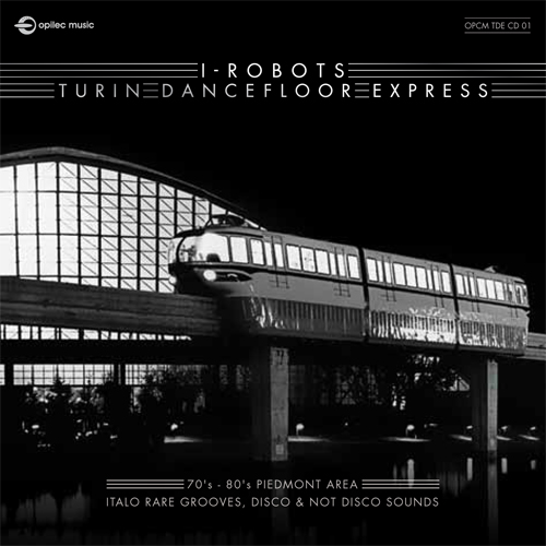 I-Robots/TURIN DANCEFLOOR EXPRESS DCD