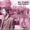 Mr. Bambu/COMPLETE CONTEMPLATION CD