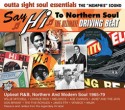 Various/SAY HI TO NORTHERN SOUL CD