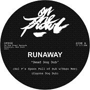 Runaway/DEAD DOG REMIXES 12"