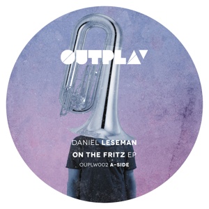 Daniel Leseman/ON THE FRITZ EP 12"