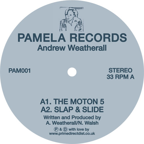 Andrew Weatherall/PAMELA 001 12"