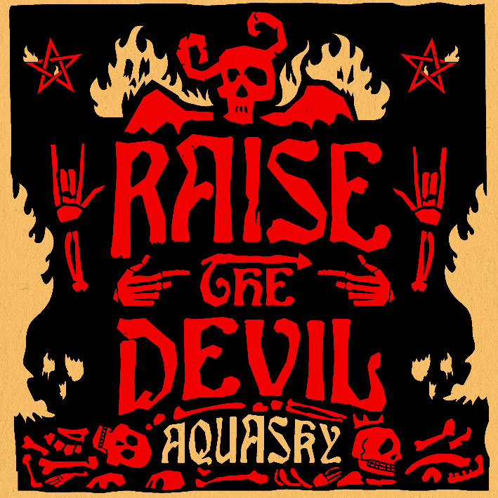 Aquasky/RAISE THE DEVIL CD