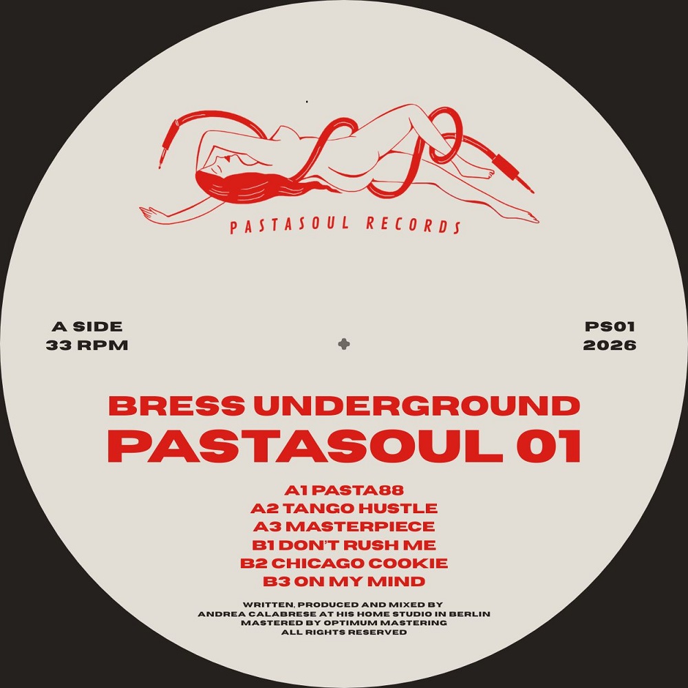 Bress Underground/PASTASOUL 01 12"