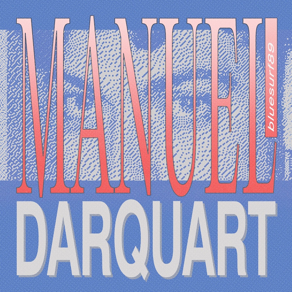 Manuel Darquart/BLUESURF89 EP 12"