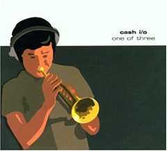 Cash IO/ONE OF THREE CD