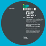 October & Borai/I DIDN'T MEAN TO 12"