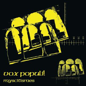 Vox Populi/MYSCITISMES LP