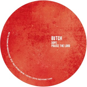 Butch/DOPE 12"