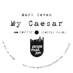 Mark Seven/MY CAESAR 10"